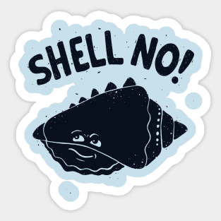 (S)HELL Sticker